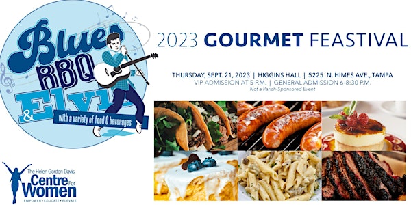 2023 Gourmet Feastival - Blues, BBQ, & Elvis