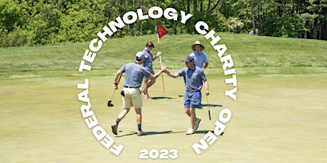 Federal Technology Charity Open Golf Tournament  - 3rd Annual