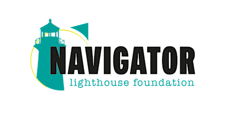 2023 Navigator Lighthouse Foundation Informational Webinar