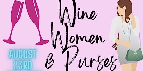 Wine Women & Purses