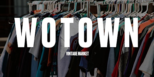 Wotown Vintage Market