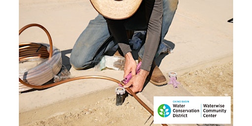 Water Efficient Sprinkler and Drip System Basics - In Person Workshop