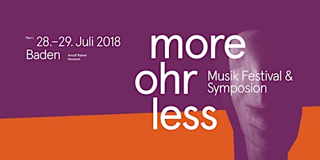 More Ohr Less 2018 | Teil 1 – Baden bei Wien