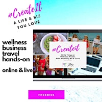 CREATE IT a Life + Business You Love: 75+ Tools primary image