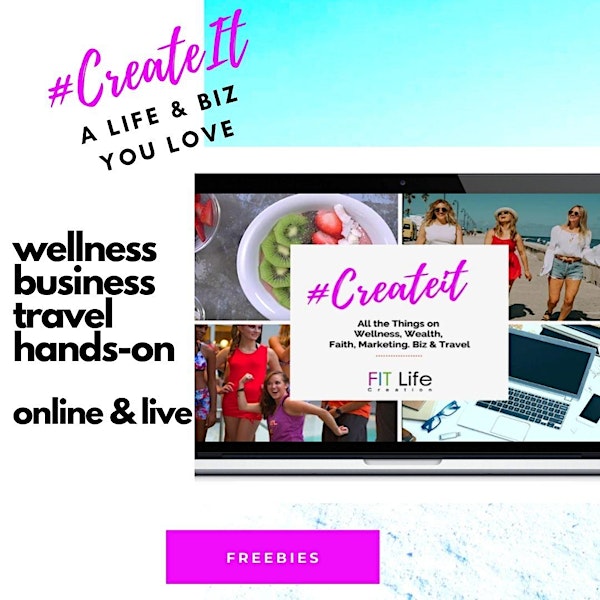 CREATE IT a Life + Business You Love: 75+ Tools