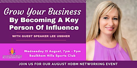 HDBM August Networking: Grow Your Business By Becoming A Key Person Of Influence primary image