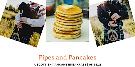 Pipes & Pancakes: A Scottish pancake breakfast