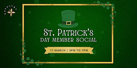 Luck Of The Irish Member Social with DJ LAX2the6ix – Bring A Friend!