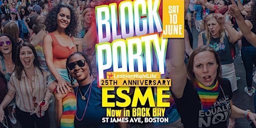 Esme LGBTQ+ Womxn's Block Party & Pride Fest primary image