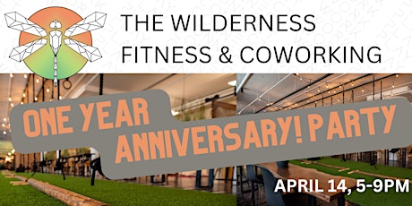 The Wilderness Fitness & Coworking One Year Anniversary