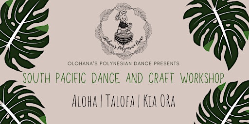 South Pacific Dance & Craft Workshop