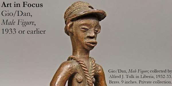 Art in Focus: Gio/Dan (Liberia), Male Figure, 1933 or earlier