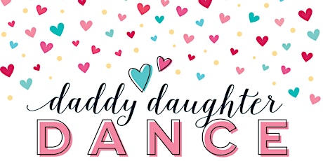Daddy Daughter Dance 2023