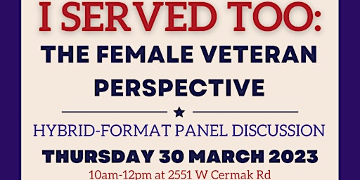 I SERVED TOO: The Female Veteran Perspective
