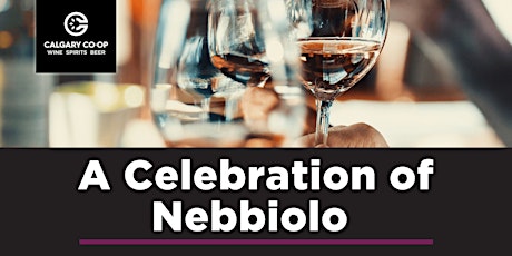 A Celebration of Nebbiolo - CROWFOOT