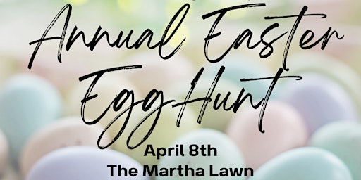 2023 Easter Egg Hunt at The Martha