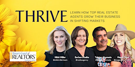 Primaire afbeelding van THRIVE - Growing Your Real Estate Business in Shifting Markets