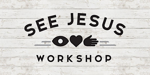 Image principale de See Jesus Workshop Online | June 3 and 10, 2026