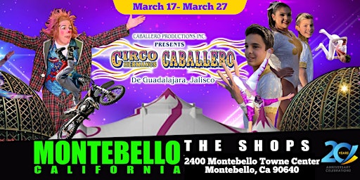 Circo Caballero in Montebello, Ca