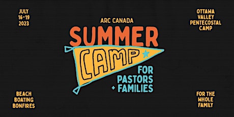 ARC Pastors & Family Camp