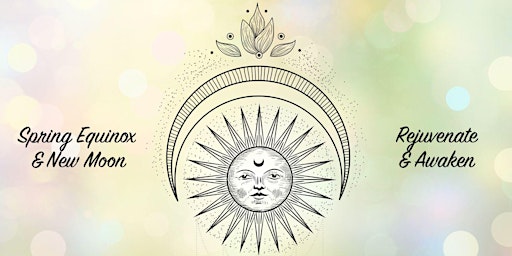 Spring Equinox & New Moon: Reiki  Healing & Guided Visualization