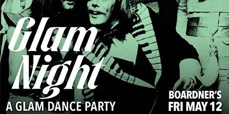 Club Decades - Glam Night 5/12 @ Boardner's