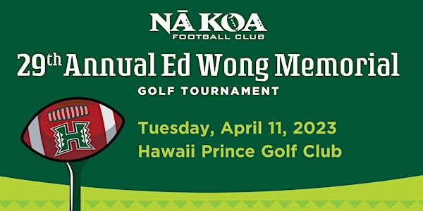 29th Annual Ed Wong Memorial Golf Tournament