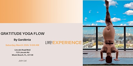 LIVE! EXPERIENCE | GRATITUDE YOGA FLOW by GARDÊNIA