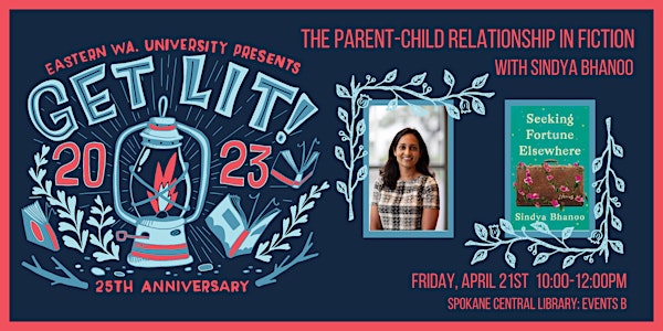 The Parent-Child Relationship in Fiction: A Craft Class with Sindya Bhanoo