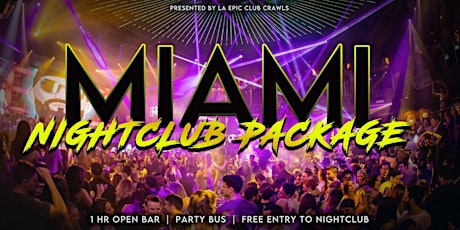 Miami Nightclub Package