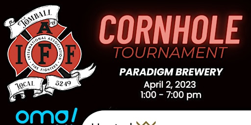 Tomball Professional Firefighters Association Annual Cornhole Tournament