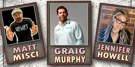 Comedy Show April 1st Featuring Graig Murphy with Matt Misci & Jennifer How primary image