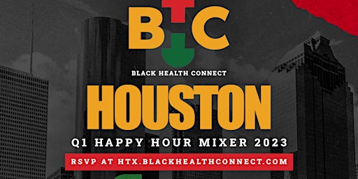 Black Health Connect: HTX Q1 Mixer