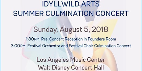 Idyllwild Arts 2018 Summer Culmination Pre-Concert Reception primary image