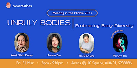 Unruly Bodies: Embracing Body Diversity [Meeting in the Middle 2023]