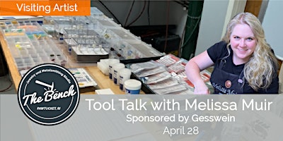 Tool Talk – Melissa Muir