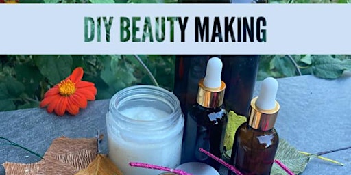 DIY Beauty Products Class
