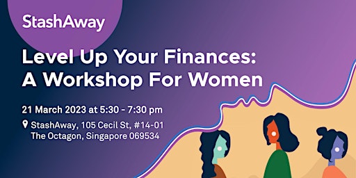 Level Up Your Finances: A Workshop For Women