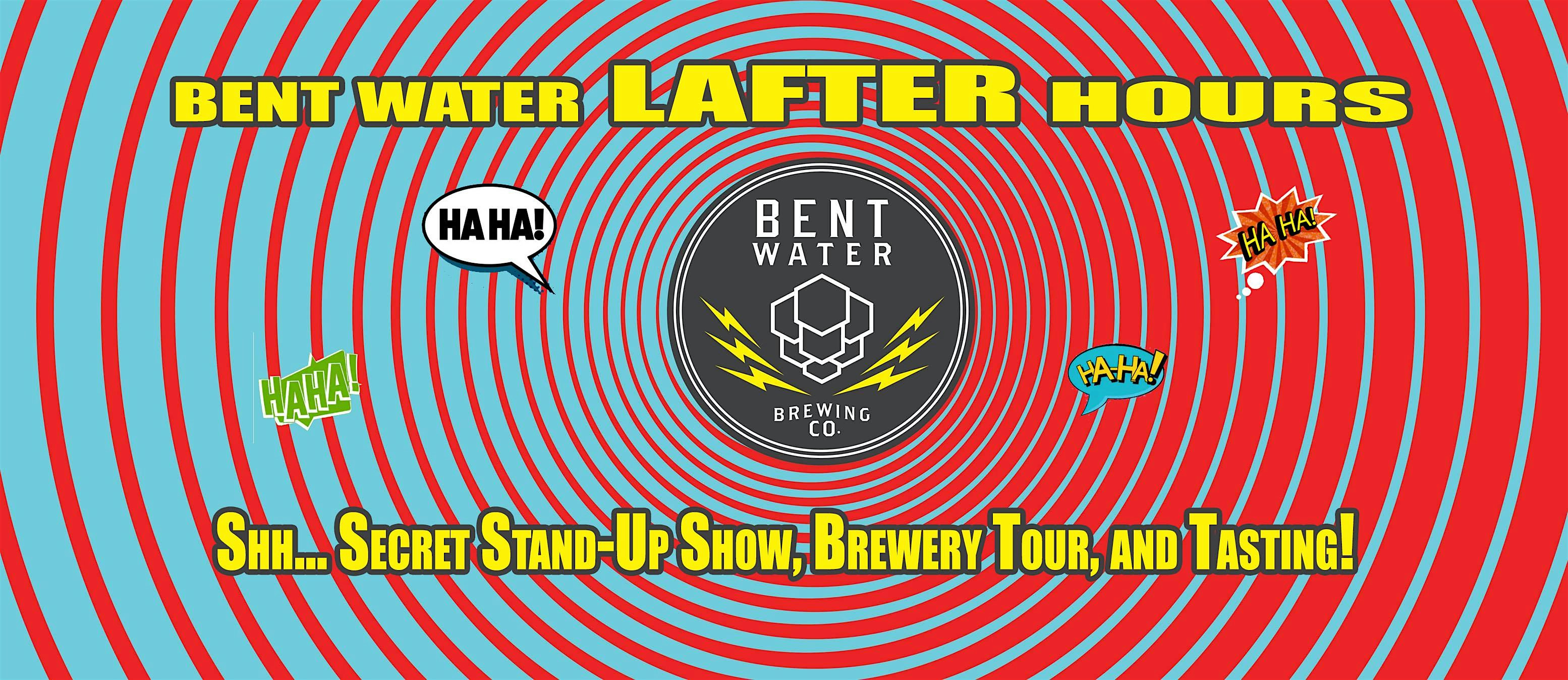 Bent Water LAFTER Hours: Secret Stand-Up, Brewery Tour & Tasting