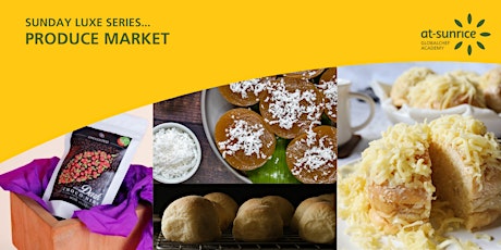 Sunday Luxe  Series : Produce Market