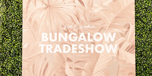BUNGALOW MARKET JUNE 15th - 16th primary image