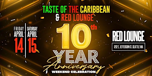 TASTE OF THE CARIBBEAN & RED LOUNGE  10TH YEAR ANNIVERSARY