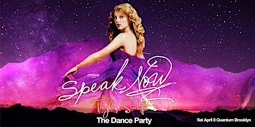 Speak Now: The Taylor Swift Dance Party