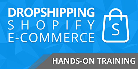 DropShipping – Shopify E-commerce (Hands-On Training) primary image