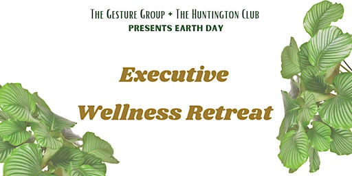 2023 Executive Wellness Retreat