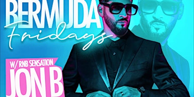 GRAMMY NOMINATED RnB's "JON B"- BUY LIMITED SEATS OR UPGRADE @ THE DOOR TOO