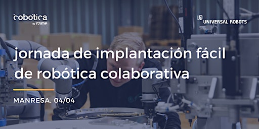 Jornada de Implantación Fácil de Robótica Colaborativa primary image