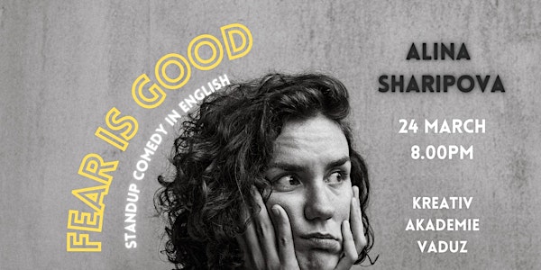 Fear is Good - Standup Comedy in English - VADUZ