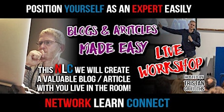 Network Learn Connect #NLCNN : Blogs & Articles Made Easy (PRACTICAL WORKSHOP) primary image