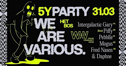 We Are Various | WAV radio 5th anniversary Party